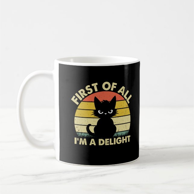 Mug Chat Drôle Graphique Sarcastique Tout D'abord Je S (Gauche)