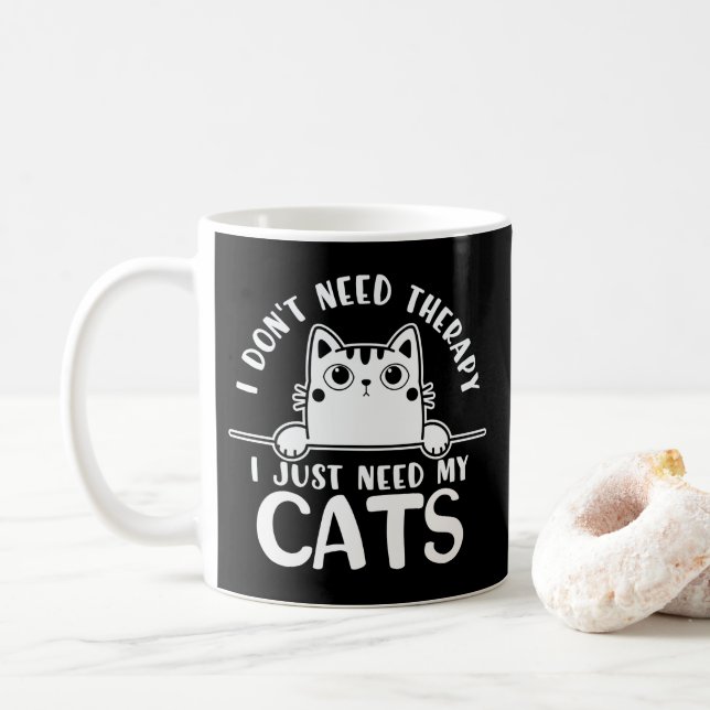 Mug Chat drôle Je n'ai pas besoin de thérapie (Avec donut)