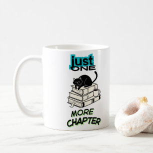 Mug Chat Juste Un Chapitre de Plus