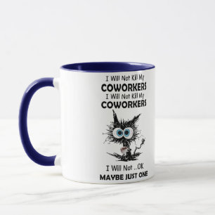 Mug Chat marrant et sarcastique Je ne tuerai pas mes c