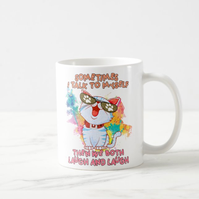 Mug Chat mignon drôle | Parfois, Je Me Parle À Moi-Mêm (Droite)