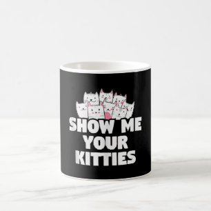 Mug Chat Montre-moi tes chatons
