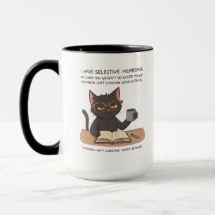 Mug Chat Noir à l'Ouïe Sélective – Humour Sarcastique