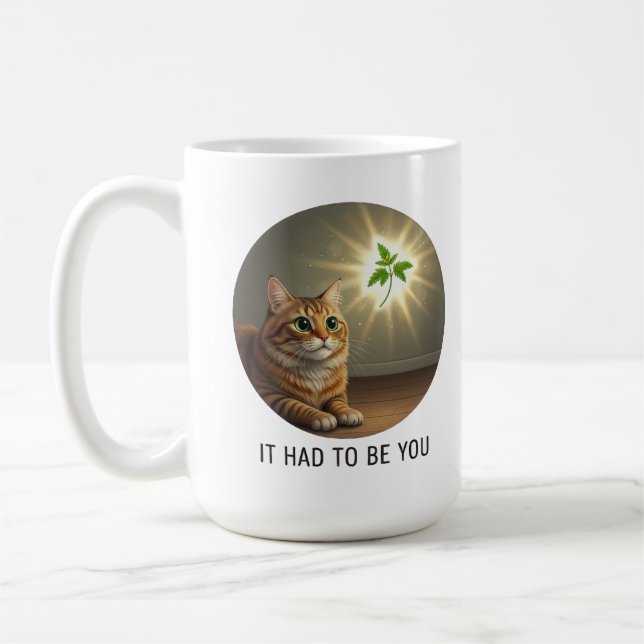 Mug Chat tigré drôle herbe à chat Il devait être vous  (Gauche)