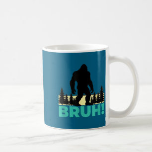 Mug Chemise Bruh Sasquatch Bigfoot Mème Internet