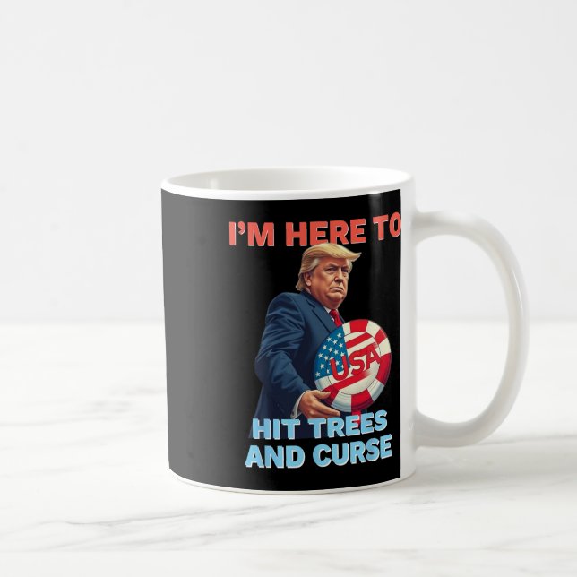 Mug Chemise de Disc Golf Drôle Frappe les Arbres et Ma (Droite)