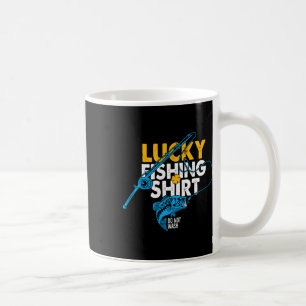 Mug Chemise de pêche chanceuse Ne pas laver pour un pê
