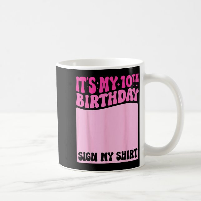 Mug Chemise de signe de fête de fille de 10e anniversa (Droite)