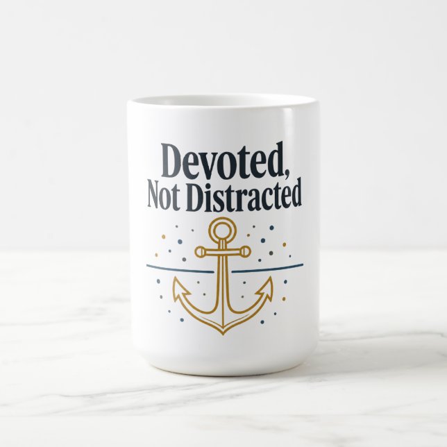 Mug Chemise Dévouée Pas Distraite | Foi & Discipline  (Centre)