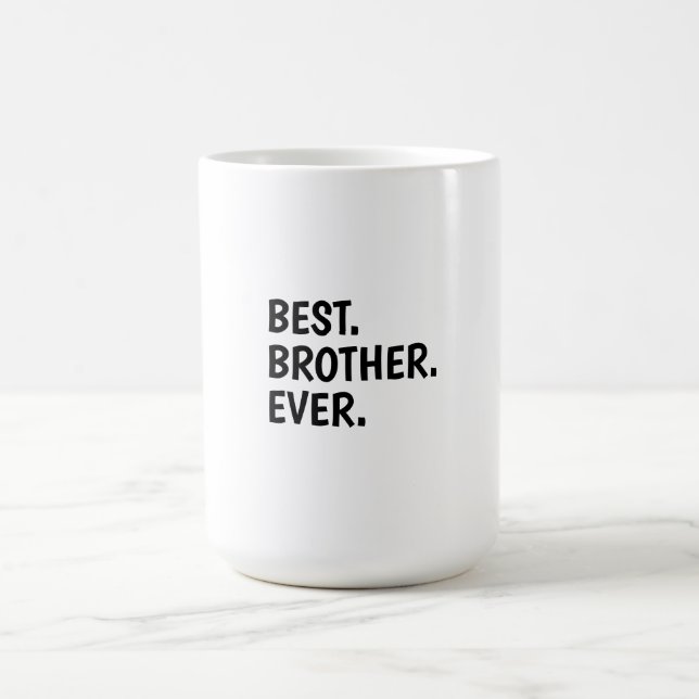 Mug Chemise Ever Meilleur Frère, Filles Drôle Cadeau (Centre)