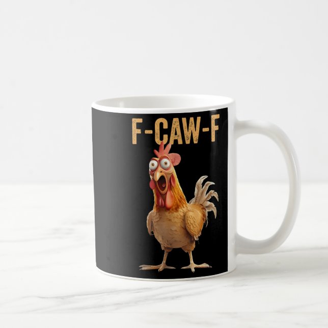 Mug Chemise F-caw-f Humour de poulet Citation inapprop (Droite)