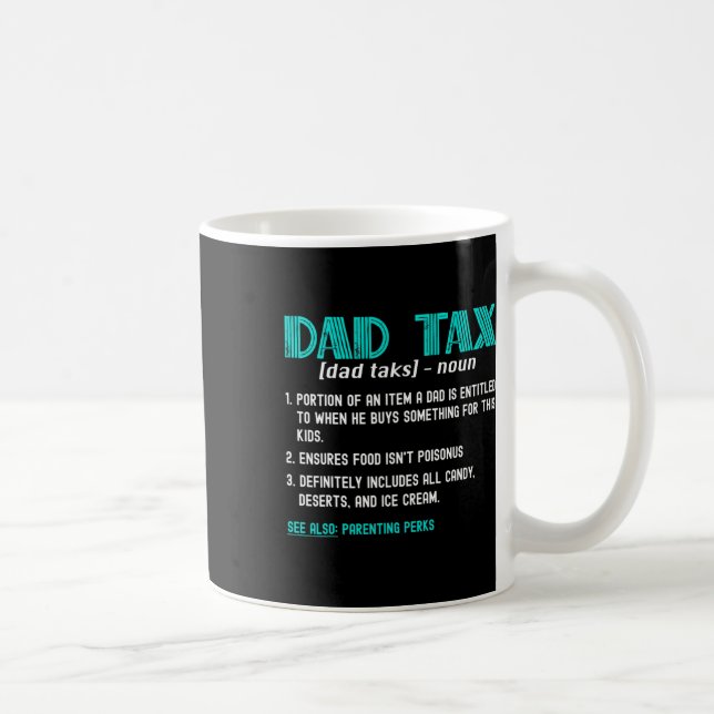 Mug Chemise fiscale Funny Papa Définition de l'impôt F (Droite)