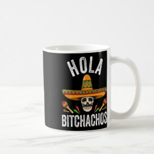 Mug Chemise Hola Achos Drôle Crâne Mexicain Cinco De M
