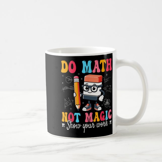 Mug Chemise Maths Pas Magie Prof de Maths (Droite)