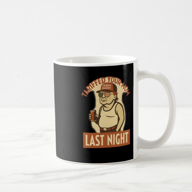 Mug Chemisé Tariffé Ta Mère – Drôle Trump Mème Tee  (Droite)