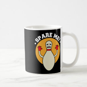 Mug Chemises de Bowling Duckpin Spare Me