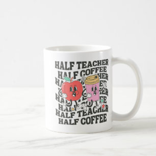 Mug Chemises Femmes Demi Enseignante Demi Café Retour