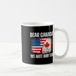 Mug Cher Canada Nous le détestons aussi Anti Trump Man