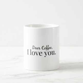 Mug Cher Coffee, je vous aime