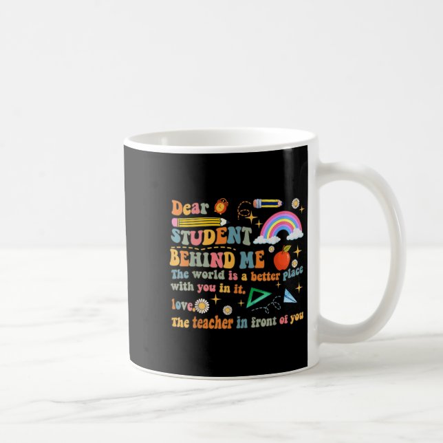 Mug Cher Étudiant Derrière Moi Motivationnel Enseignan (Droite)