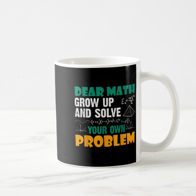 Mug Cher Maths - Augmentez Et Résolvez Vos Propres Pro (Droite)