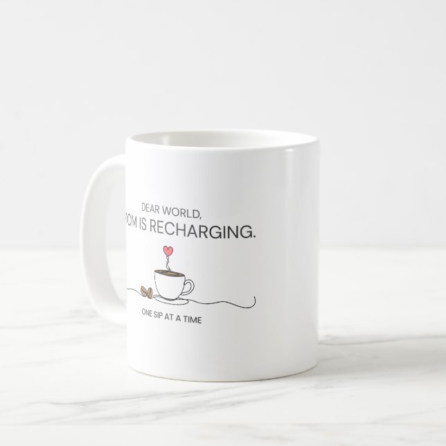 Mug Cher Monde Maman Se Ressourçant Citation Café (Devant gauche)