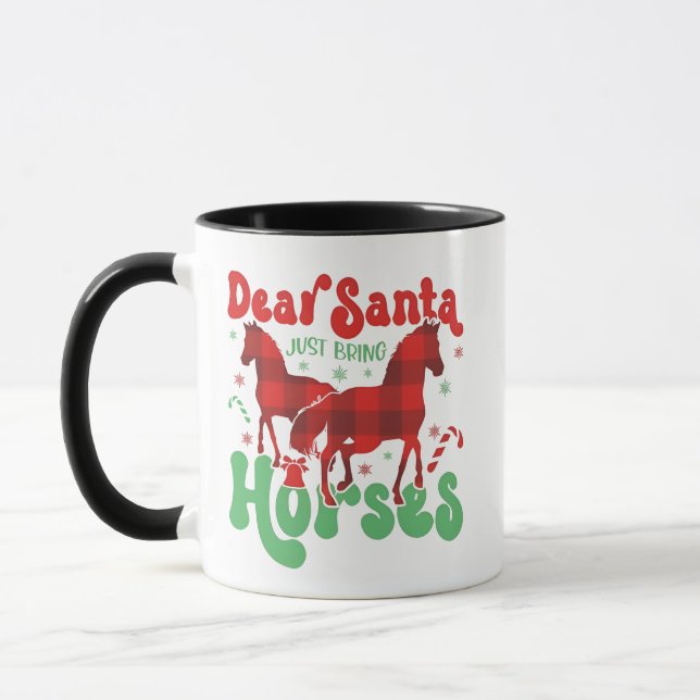 Mug Cher Père Noël, Apportez Juste Les Chevaux Drôle D (Gauche)