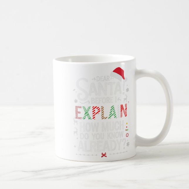 Mug Cher Père Noël Avant D'Expliquer Combien Connaisse (Droite)