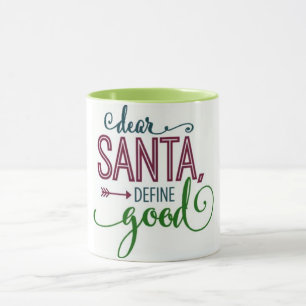 MUG **CHER PÈRE NOËL—DÉFINIR LE BIEN** NOËL AMUSANT