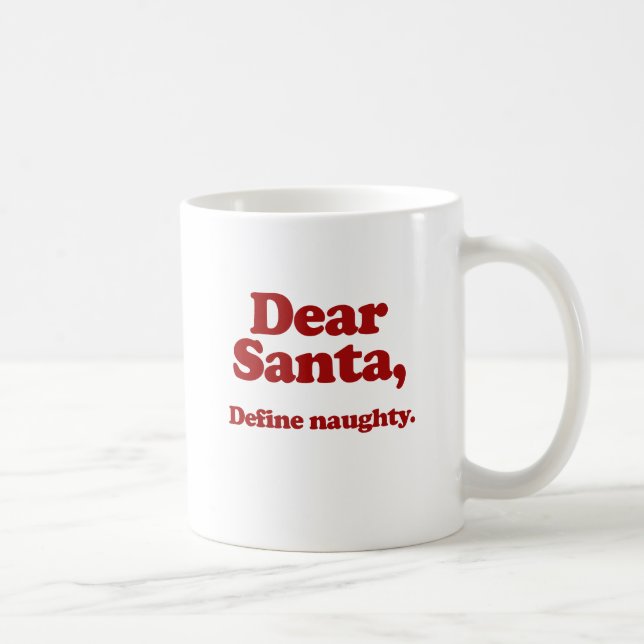 Mug Cher Père Noël, définissent vilain (Droite)