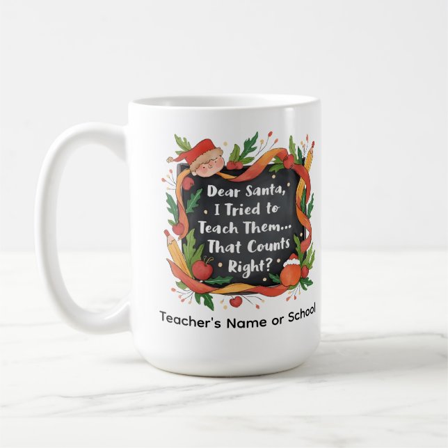 Mug Cher Père Noël, j'ai essayé de leur enseigner… Cad (Gauche)
