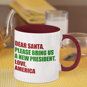 Mug Cher Père Noël, je veux un nouveau président pour