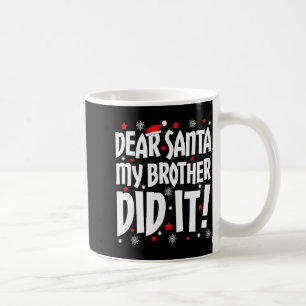 Mug Cher Père Noël Mon Frère L'a Fait Chemise Noël Fra