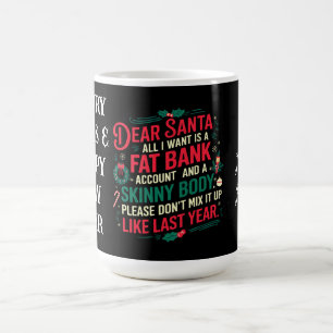 Mug Cher Père Noël Tout Ce Que Je Veux C'Est Compte Ba