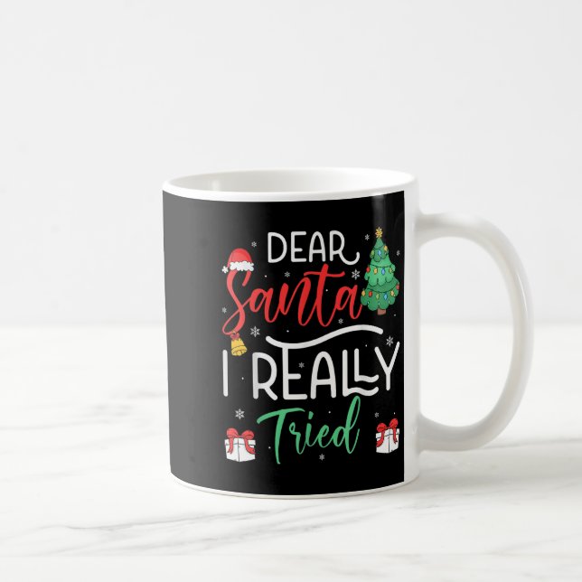 Mug Cher Père Noël Vraiment Essayé Snowflake Présent C (Droite)