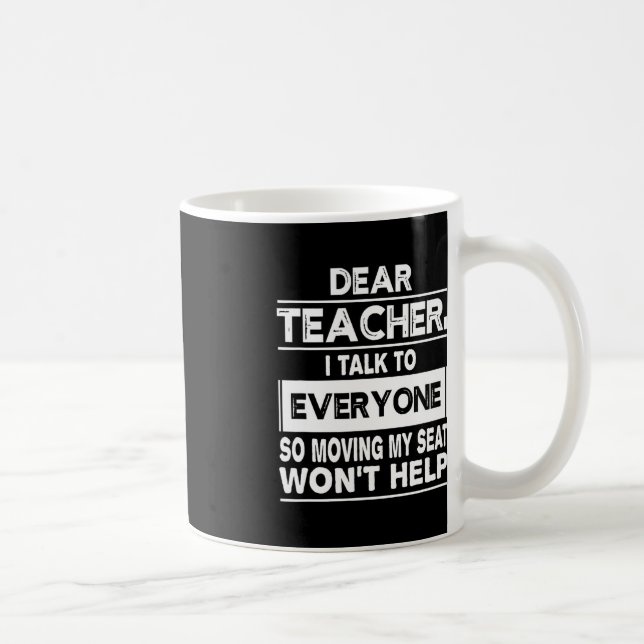 Mug Cher professeur je parle à tout le monde Amusez-vo (Droite)
