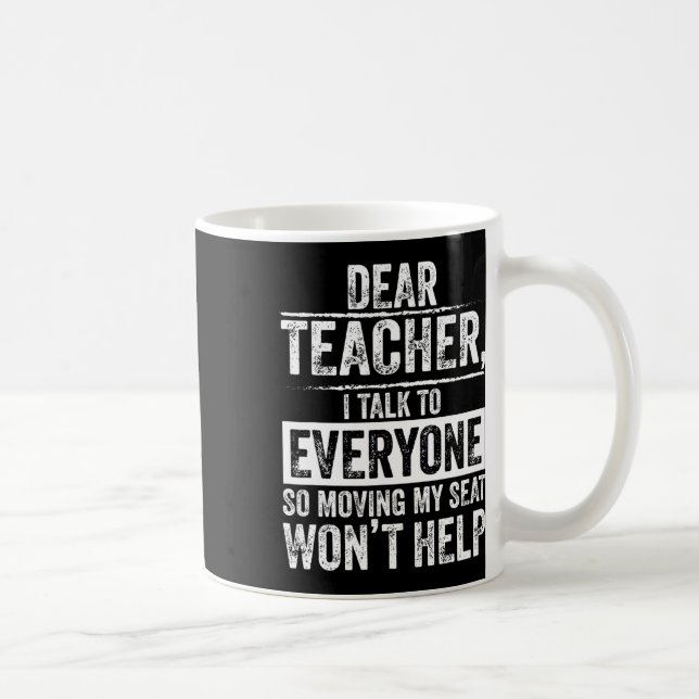 Mug Cher professeur, je parle à tout le monde donc cha (Droite)