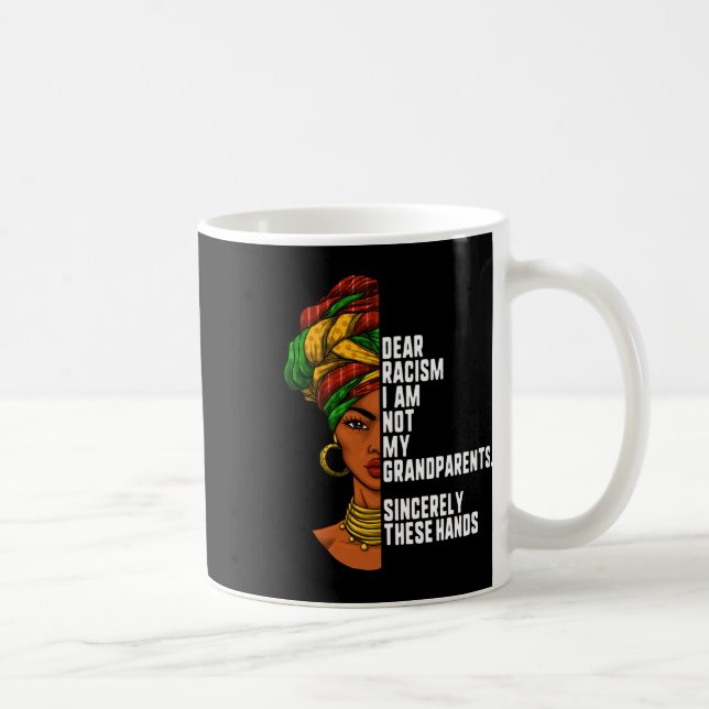 Mug Cher Racisme Je Ne Suis Pas Mes Grands-Parents Fem (Droite)