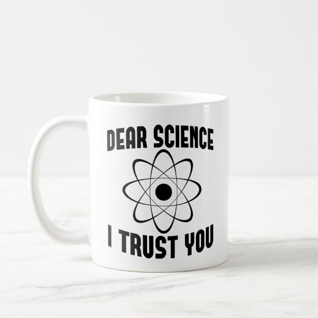 Mug Cher Science Je Vous Fais Confiance - Professeur D (Gauche)