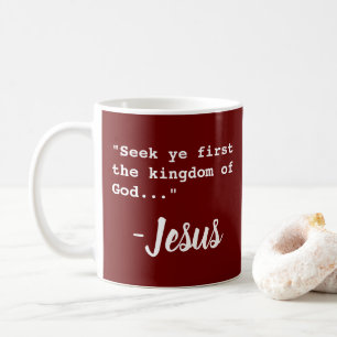Mug "Cherchez d'abord le royaume de Dieu" - Jésus