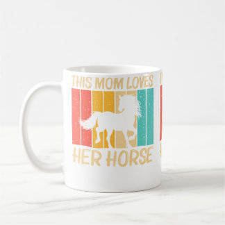 Mug Cheval Cool Pour Maman Femmes Équitation Amoureux