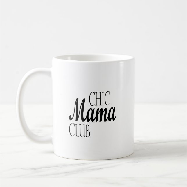 Mug Chic Moms Club : Célébration de la maman moderne (Gauche)