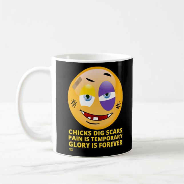 Mug "CHICICS DIG SCARS" drôle émoticônes (Gauche)
