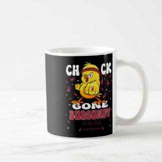 Mug Chick Gone Bourgogne Pour La Sensibilisation À La 