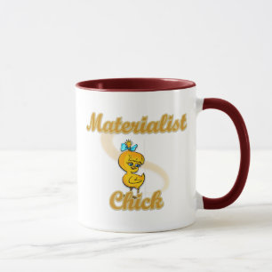 Mug Chick matérialiste