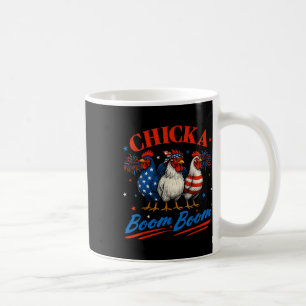 Mug Chicka Boom Boom Funny Patriotic Picken 4e De Ju
