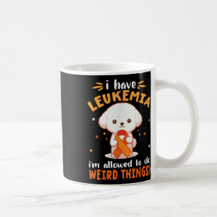 Mug Chien Bichon J'ai une leucémie Je suis autorisé à