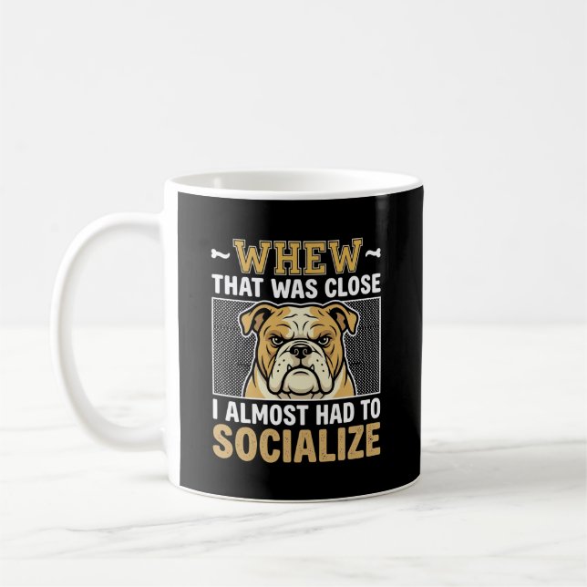 Mug Chien bouledogue drôle socialiser (Gauche)