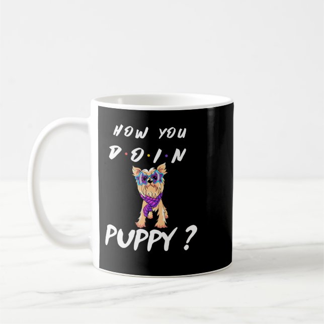 Mug Chien comment vous faites chiot Yorkshire Terrier (Gauche)
