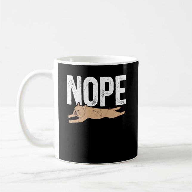 Mug Chien de taureau français Nope Lazy (Gauche)